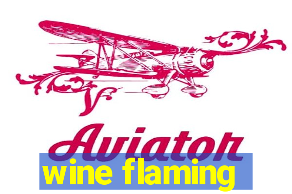 wine flaming